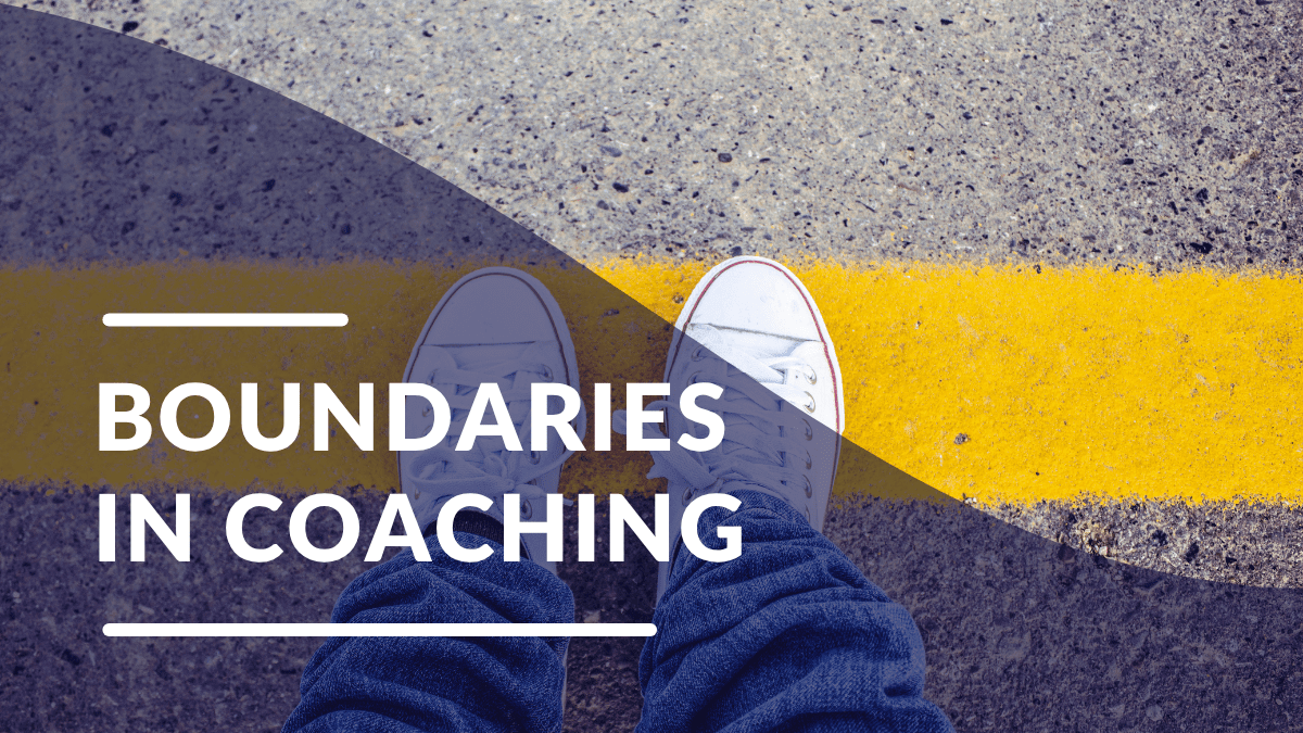 Image of Boundaries in Coaching Blog post